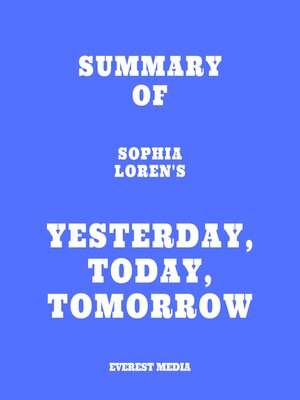 cover image of Summary of Sophia Loren's Yesterday, Today, Tomorrow